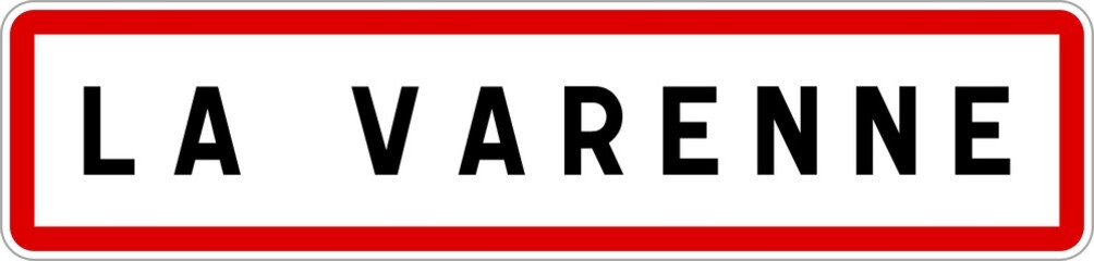Panneau entrée ville agglomération La Varenne / Town entrance sign La Varenne