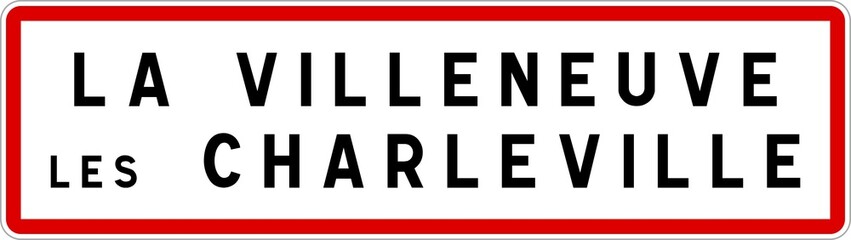 Panneau entrée ville agglomération La Villeneuve-lès-Charleville / Town entrance sign La Villeneuve-lès-Charleville