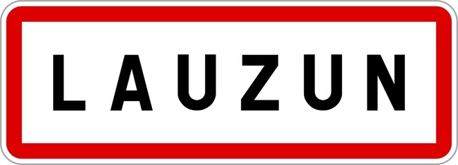 Panneau entrée ville agglomération Lauzun / Town entrance sign Lauzun