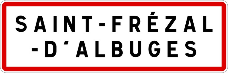 Panneau entrée ville agglomération Saint-Frézal-d'Albuges / Town entrance sign Saint-Frézal-d'Albuges