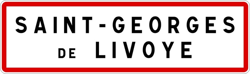 Panneau entrée ville agglomération Saint-Georges-de-Livoye / Town entrance sign Saint-Georges-de-Livoye