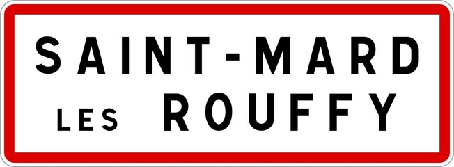 Panneau entrée ville agglomération Saint-Mard-lès-Rouffy / Town entrance sign Saint-Mard-lès-Rouffy