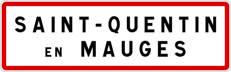 Panneau entrée ville agglomération Saint-Quentin-en-Mauges / Town entrance sign Saint-Quentin-en-Mauges