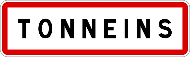 Panneau entrée ville agglomération Tonneins / Town entrance sign Tonneins