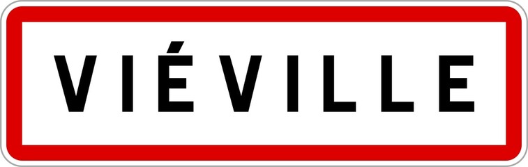 Panneau entrée ville agglomération Viéville / Town entrance sign Viéville