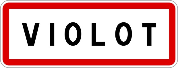 Panneau entrée ville agglomération Violot / Town entrance sign Violot