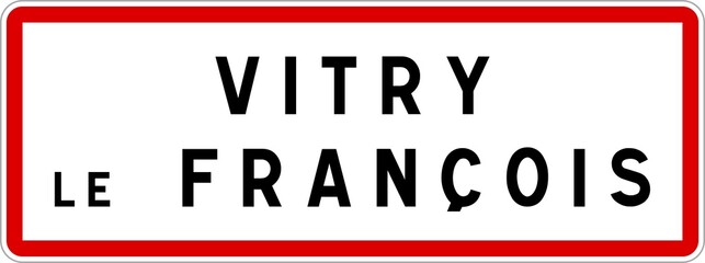 Panneau entrée ville agglomération Vitry-le-François / Town entrance sign Vitry-le-François