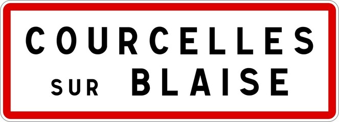 Panneau entrée ville agglomération Courcelles-sur-Blaise / Town entrance sign Courcelles-sur-Blaise