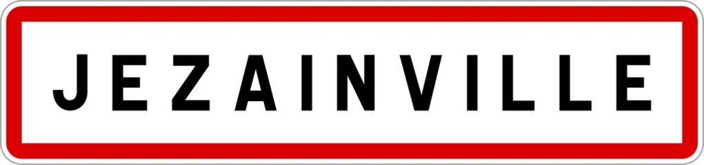 Panneau entrée ville agglomération Jezainville / Town entrance sign Jezainville