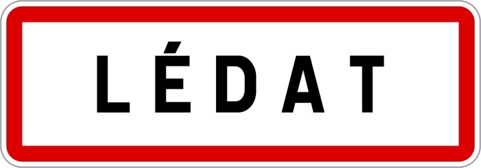 Panneau entrée ville agglomération Lédat / Town entrance sign Lédat