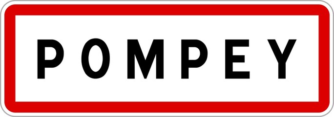 Fototapeta premium Panneau entrée ville agglomération Pompey / Town entrance sign Pompey