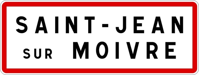 Panneau entrée ville agglomération Saint-Jean-sur-Moivre / Town entrance sign Saint-Jean-sur-Moivre