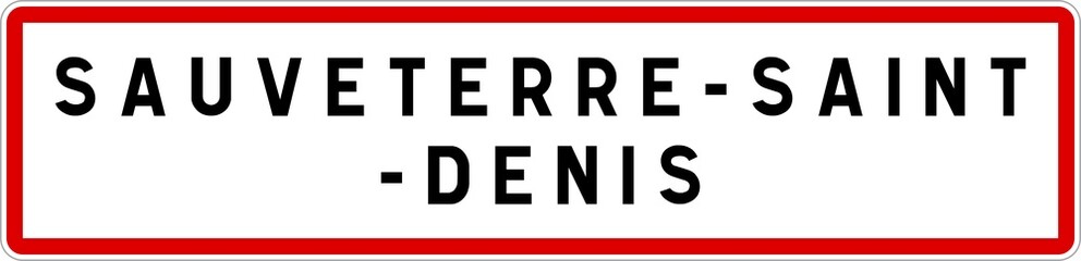 Panneau entrée ville agglomération Sauveterre-Saint-Denis / Town entrance sign Sauveterre-Saint-Denis