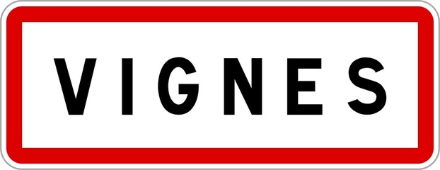 Panneau entrée ville agglomération Vignes / Town entrance sign Vignes