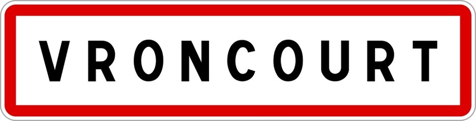 Panneau entrée ville agglomération Vroncourt / Town entrance sign Vroncourt