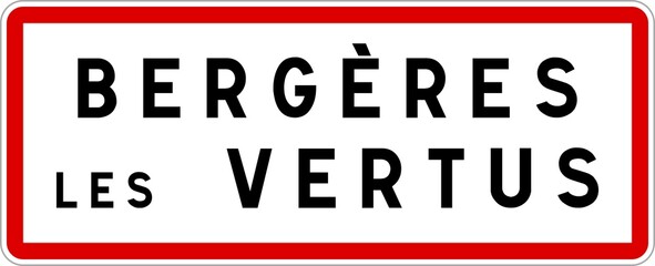 Panneau entrée ville agglomération Bergères-lès-Vertus / Town entrance sign Bergères-lès-Vertus
