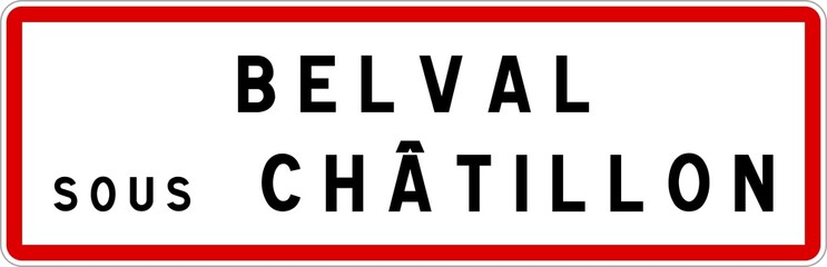 Panneau entrée ville agglomération Belval-sous-Châtillon / Town entrance sign Belval-sous-Châtillon