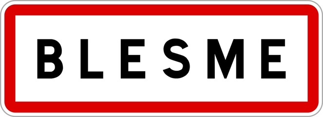 Panneau entrée ville agglomération Blesme / Town entrance sign Blesme