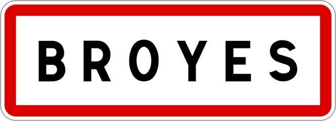 Panneau entrée ville agglomération Broyes / Town entrance sign Broyes