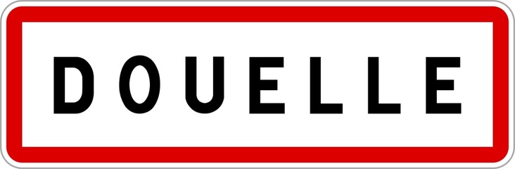 Panneau entrée ville agglomération Douelle / Town entrance sign Douelle