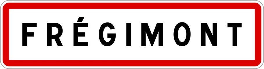 Panneau entrée ville agglomération Frégimont / Town entrance sign Frégimont