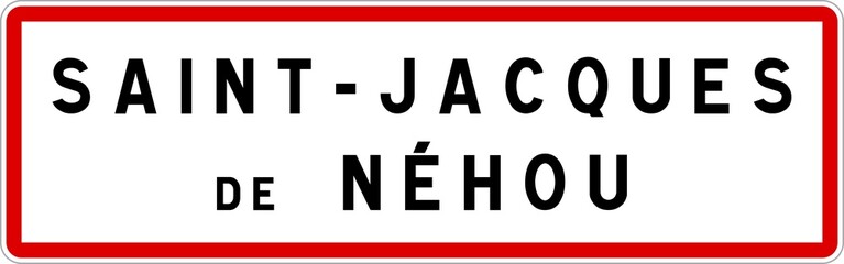Panneau entrée ville agglomération Saint-Jacques-de-Néhou / Town entrance sign Saint-Jacques-de-Néhou