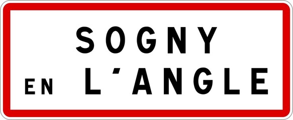 Panneau entrée ville agglomération Sogny-en-l'Angle / Town entrance sign Sogny-en-l'Angle