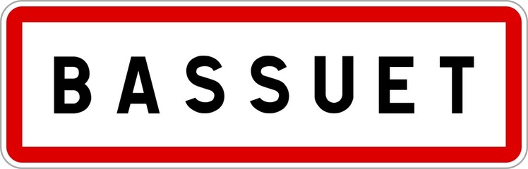 Panneau entrée ville agglomération Bassuet / Town entrance sign Bassuet