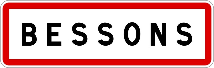 Panneau entrée ville agglomération Bessons / Town entrance sign Bessons