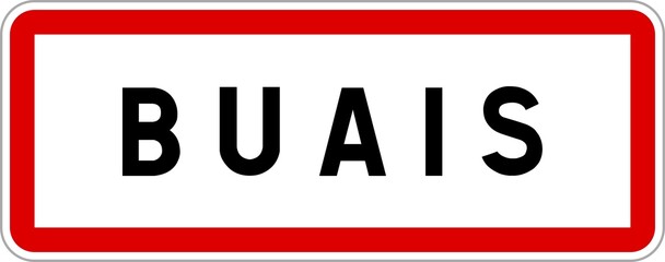 Panneau entrée ville agglomération Buais / Town entrance sign Buais