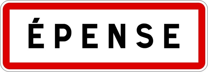 Panneau entrée ville agglomération Épense / Town entrance sign Épense