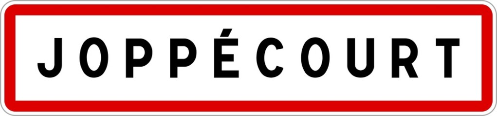 Panneau entrée ville agglomération Joppécourt / Town entrance sign Joppécourt