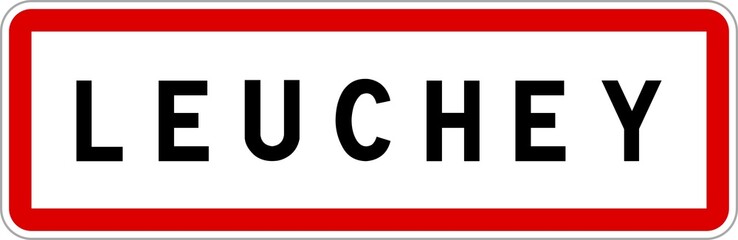 Panneau entrée ville agglomération Leuchey / Town entrance sign Leuchey
