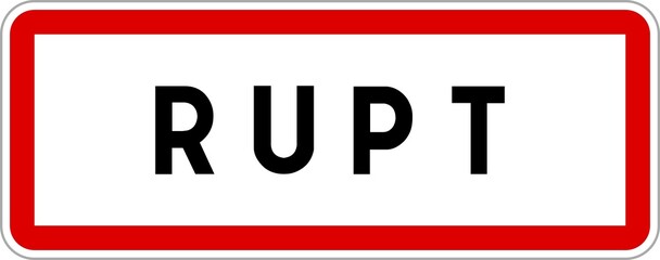 Panneau entrée ville agglomération Rupt / Town entrance sign Rupt
