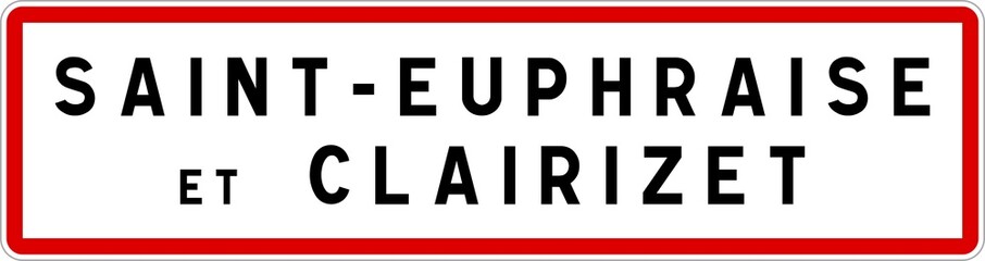 Panneau entrée ville agglomération Saint-Euphraise-et-Clairizet / Town entrance sign Saint-Euphraise-et-Clairizet