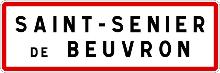 Panneau entrée ville agglomération Saint-Senier-de-Beuvron / Town entrance sign Saint-Senier-de-Beuvron