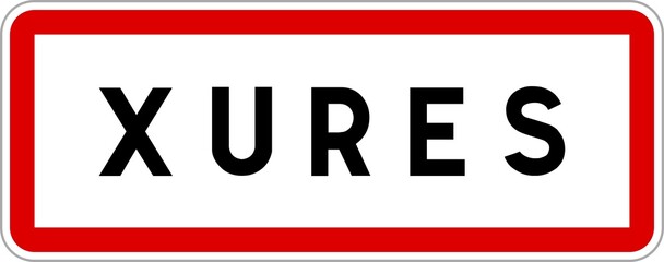 Panneau entrée ville agglomération Xures / Town entrance sign Xures