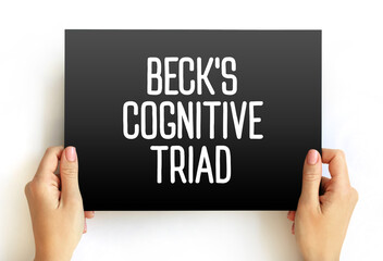 Beck's cognitive triad - cognitive-therapeutic view of the three key elements of a person's belief...