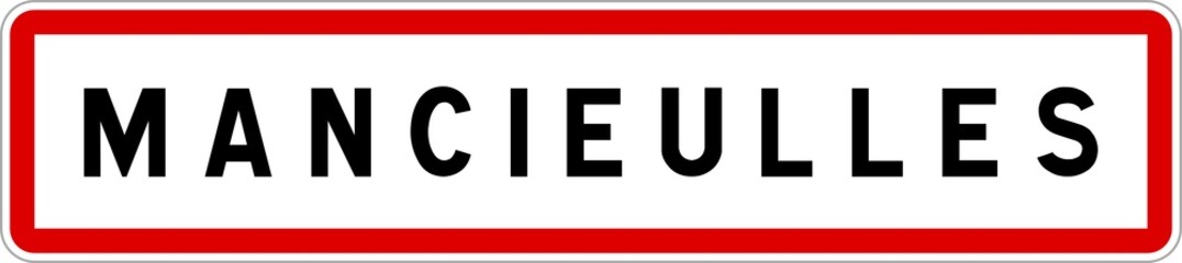 Panneau entrée ville agglomération Mancieulles / Town entrance sign Mancieulles