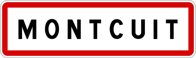 Panneau entrée ville agglomération Montcuit / Town entrance sign Montcuit