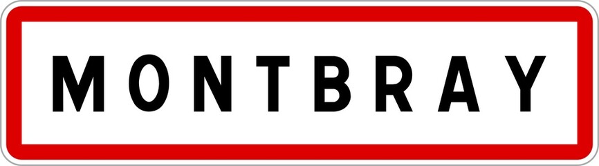 Panneau entrée ville agglomération Montbray / Town entrance sign Montbray