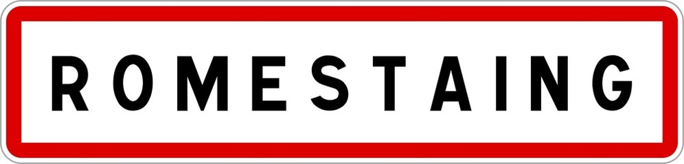 Panneau entrée ville agglomération Romestaing / Town entrance sign Romestaing