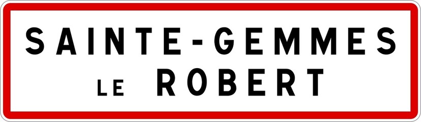 Panneau entrée ville agglomération Sainte-Gemmes-le-Robert / Town entrance sign Sainte-Gemmes-le-Robert