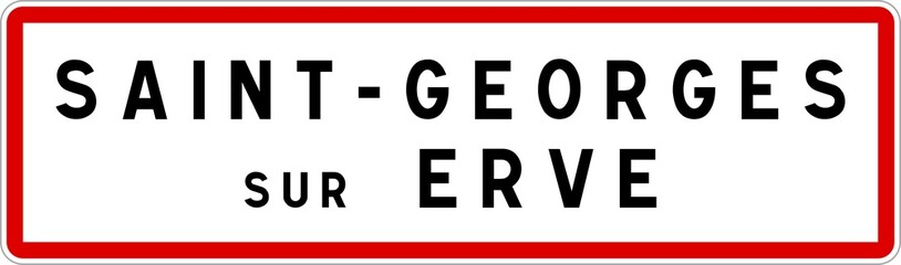Panneau entrée ville agglomération Saint-Georges-sur-Erve / Town entrance sign Saint-Georges-sur-Erve
