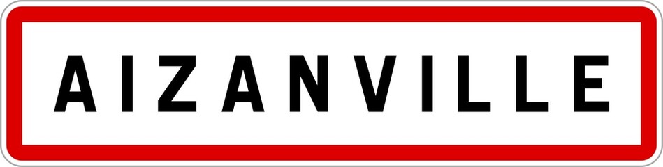 Panneau entrée ville agglomération Aizanville / Town entrance sign Aizanville
