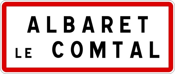 Panneau entrée ville agglomération Albaret-le-Comtal / Town entrance sign Albaret-le-Comtal