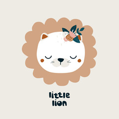 Cute little lion and quote. Childish graphic. Vector hand drawn illustration.