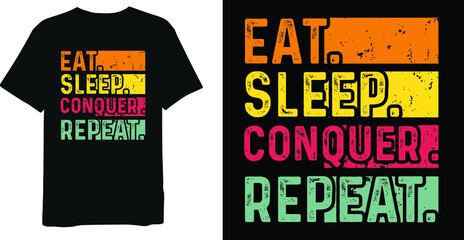 Eat sleep repeat vintage t-shirt design