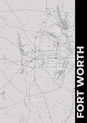Poster Fort Worth - Texas map. Road map. Illustration of Fort Worth - Texas streets. Transportation network. Printable poster format.
