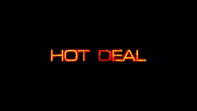 Fire burn text of Hot Deal word. The golden red shine lighting of Hot Deal loop animation.4K 3D rendering isolated transparent with alpha channel Quicktime prores 4444. 
